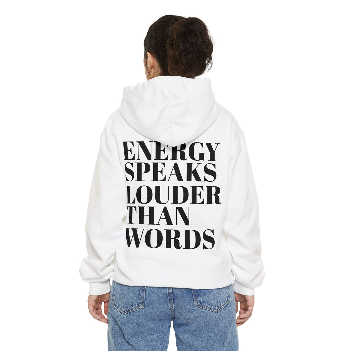 Energy Speaks Louder Than Words Hoodie