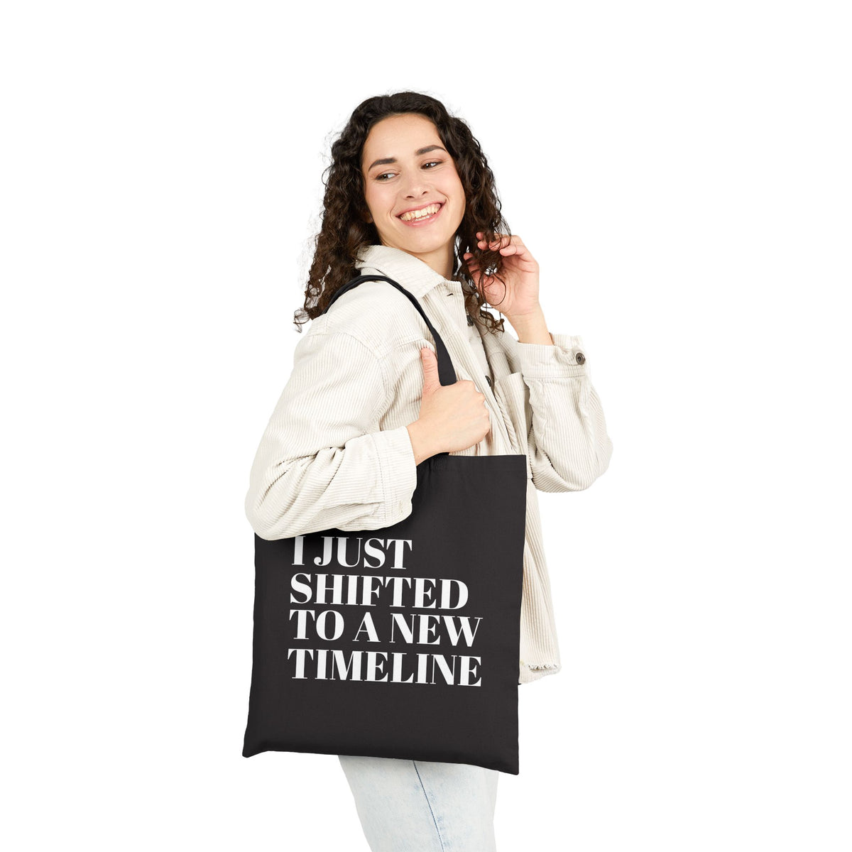 I Just Shifted to a New Timeline Tote Bag