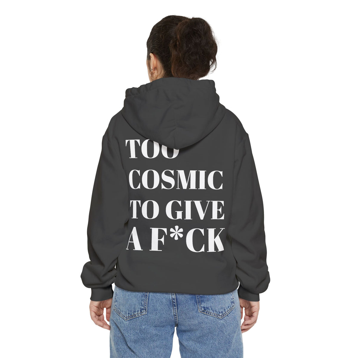 Too Cosmic to Give a F*ck Hoodie