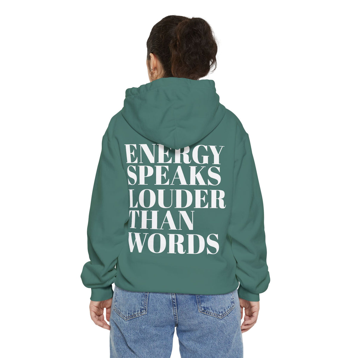 Energy Speaks Louder Than Words Hoodie