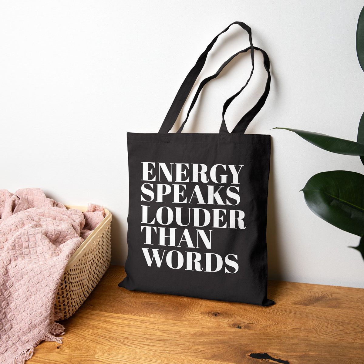 Energy Speaks Louder Than Words Tote Bag