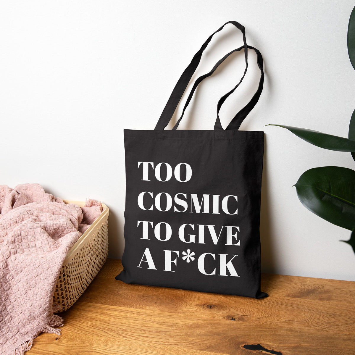 Too Cosmic to Give a F*ck Tote Bag