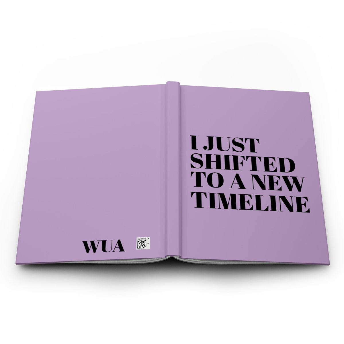I Just Shifted to a New Timeline Journal