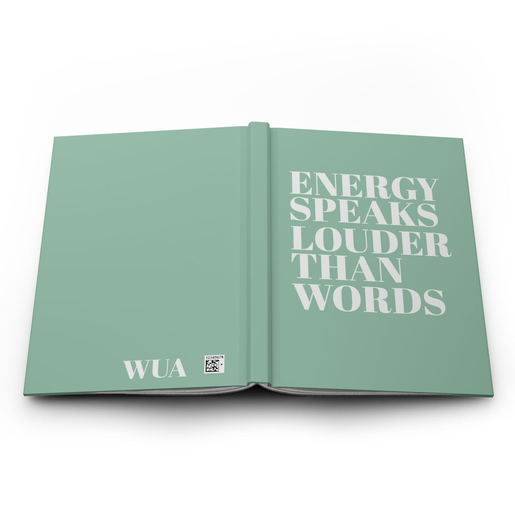 Energy Speaks Louder Than Words Journal