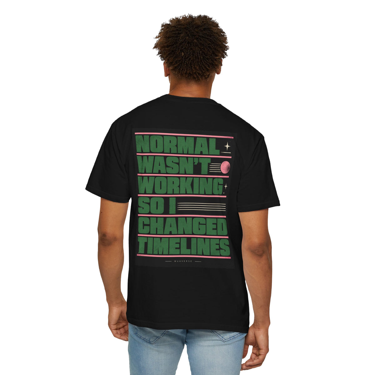 Normal Wasn't Working T-Shirt