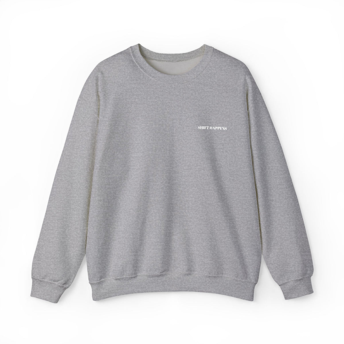 Shift Happens Embroidered Crewneck Sweatshirt