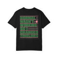 Normal Wasn't Working T-Shirt