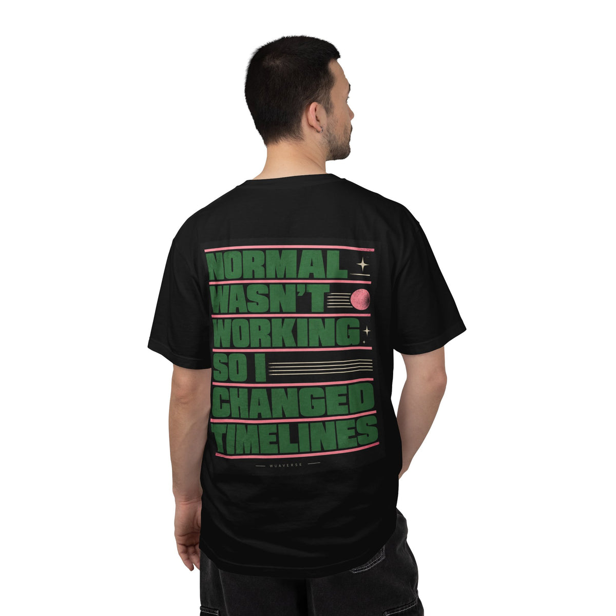 Normal Wasn't Working T-Shirt